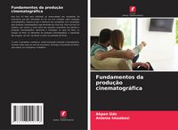 Produktbild: Fundamentos da produ&ccedil;&atilde;o cinematogr&aacute;fica
