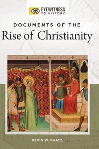 Produktbild: Documents of the Rise of Christianity