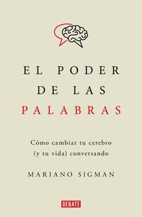 Produktbild: El Poder de Las Palabras / The Power of Words. How to Change Your Brain (and Your Life) Conversing