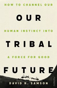 Produktbild: Our Tribal Future