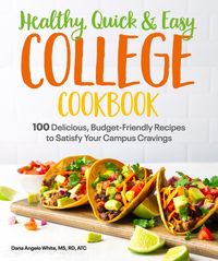 Produktbild: Healthy, Quick & Easy College Cookbook