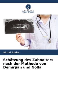 Produktbild: Sch&auml;tzung des Zahnalters nach der Methode von Demirjian und Nolla