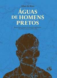 Produktbild: &Aacute;guas de homens pretos