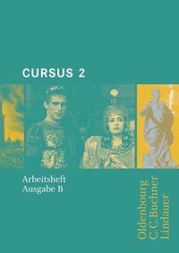 Produktbild: Cursus - Ausgabe B. Unterrichtswerk f&uuml;r Latein / Cursus B AH 2