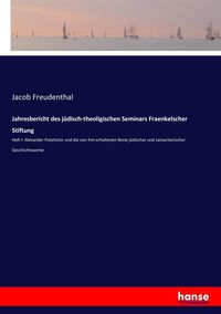 Produktbild: Jahresbericht des j&uuml;disch-theoligischen Seminars Fraenkelscher Stiftung