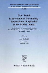 Produktbild: New Trends in International Lawmaking - International 'Legislation' in the Public Interest.