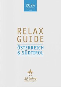 Bild vom Artikel RELAX Guide 2024 Österreich & Südtirol vom Autor Christian Werner