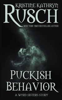 Produktbild: Puckish Behavior: A Wyrd Systers Story (Wyrd Sisters)