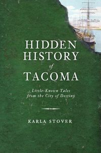 Produktbild: Hidden History of Tacoma