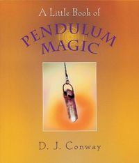 Produktbild: A Little Book of Pendulum Magic
