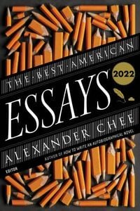 Bild vom Artikel The Best American Essays 2022 vom Autor Alexander Chee