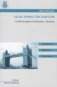Produktbild: Michaelis, O: Legal Terms f&uuml;r Juristen-Fachwtb. Engl. - Dt.