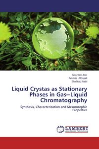 Produktbild: Liquid Crystas as Stationary Phases in Gas&iquest;Liquid Chromatography