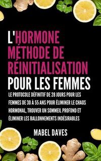 Produktbild: L'Hormone M&eacute;thode de R&eacute;initialisation pour les Femmes