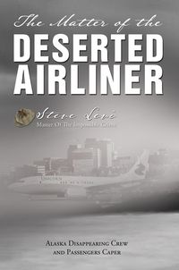Produktbild: Matter of the Deserted Airliner