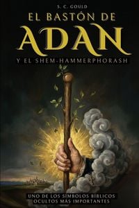Produktbild: El Bast&oacute;n de Ad&aacute;n y el Shem-Hammephorash - Edici&oacute;n Ilustrada