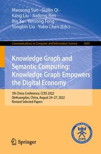 Produktbild: Knowledge Graph and Semantic Computing: Knowledge Graph Empowers the Digital Economy