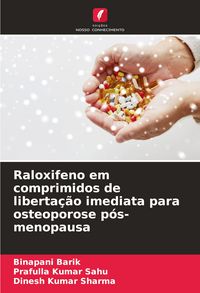 Produktbild: Raloxifeno em comprimidos de liberta&ccedil;&atilde;o imediata para osteoporose p&oacute;s-menopausa