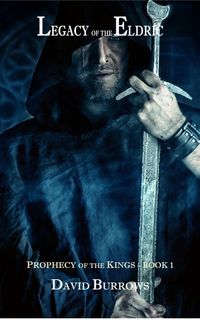 Produktbild: Legacy of the Eldric (Prophecy of the Kings, #1)