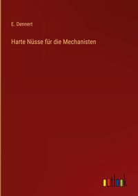 Produktbild: Harte N&uuml;sse f&uuml;r die Mechanisten