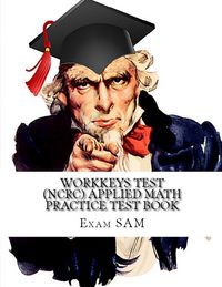 Produktbild: Workkeys Test (NCRC) Applied Math Practice Test Book