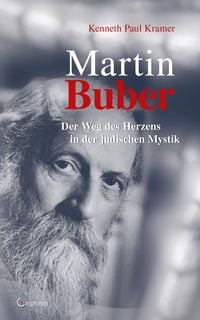 Produktbild: Martin Buber: Der Weg des Herzens in der j&uuml;dischen Mystik