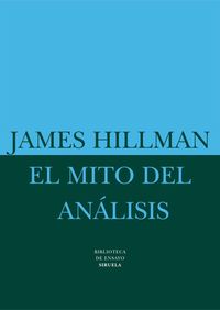 Bild vom Artikel El mito del análisis, tres ensayos de psicología arquetípica vom Autor James Hillman