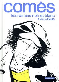 Produktbild: Com&egrave;s, les romans noir et blanc. 1976-1984