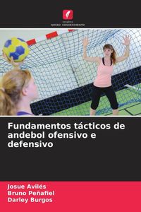 Produktbild: Fundamentos t&aacute;cticos de andebol ofensivo e defensivo