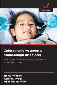Produktbild: Znieczulenie wst&iquest;pne w stomatologii dzieci&iquest;cej