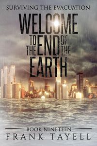 Produktbild: Surviving the Evacuation, Book 19: Welcome to the End of the Earth