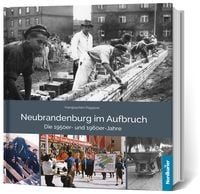 Produktbild: Neubrandenburg im Aufbruch Die 1950er- und 1960er- Jahre