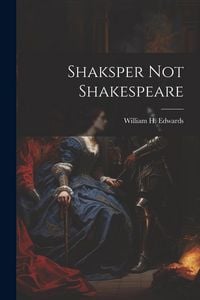 Produktbild: Shaksper not Shakespeare