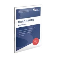 Bild vom Artikel CRASHKURS Arbeitsrecht vom Autor Dirk Schweinberger