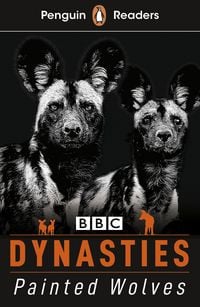 Produktbild: Penguin Readers Level 1: Dynasties: Wolves (ELT Graded Reader)