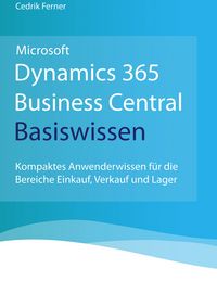 Produktbild: Microsoft Dynamics 365 Business Central Basiswissen