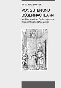 Produktbild: Von guten und b&ouml;sen Nachbarn