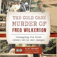 Produktbild: The Cold Case Murder of Fred Wilkerson