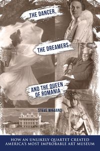 Produktbild: Dancer, the Dreamers, and the Queen of Romania