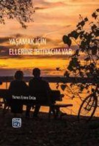 Produktbild: Yasamak Icin Ellerine Ihtiyacim Var