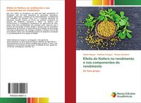 Produktbild: Efeito do f&oacute;sforo no rendimento e nos componentes do rendimento