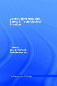 Produktbild: Constructing Risk and Safety in Technological Practice