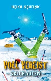 Produktbild: Heiko Kohfink: Voll vereist