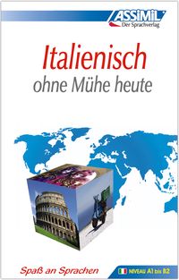 Produktbild: ASSiMiL Italienisch ohne M&uuml;he heute - Lehrbuch - Niveau A1-B2