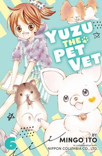 Produktbild: Ito, M: Yuzu the Pet Vet 6