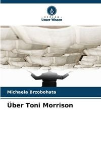 Produktbild: &Uuml;ber Toni Morrison