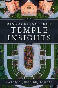 Bild vom Artikel Discovering Your Temple Insights vom Autor Aaron Bujnowski