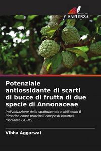 Produktbild: Potenziale antiossidante di scarti di bucce di frutta di due specie di Annonaceae