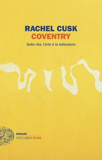 Produktbild: Coventry. Sulla vita, l'arte e la letteratura
