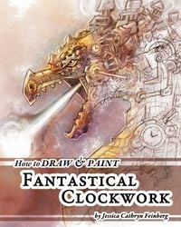 Produktbild: How to Draw & Paint Fantastical Clockwork